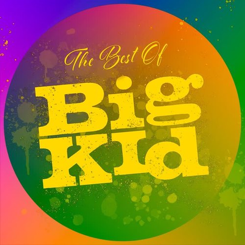 The Best of Big Kid