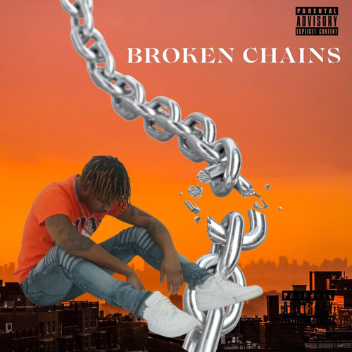 Broken Chainz (Explicit)