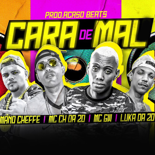 Cara de Mal (feat. Mc Gw) [Explicit]