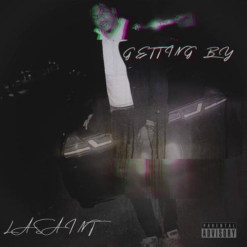 Getting By (Explicit)