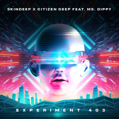 Experiment 403 (feat. Ms. Dippy)