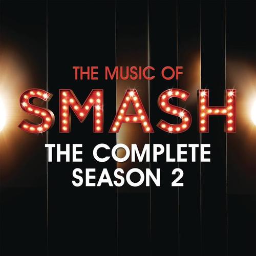 The Music of Smash (The Complete Season 2)