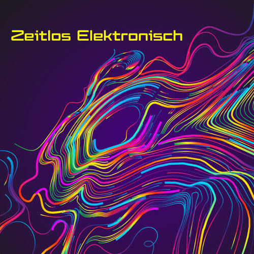 Zeitlos Elektronisch