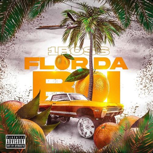 FLORIDA BOI (Explicit)