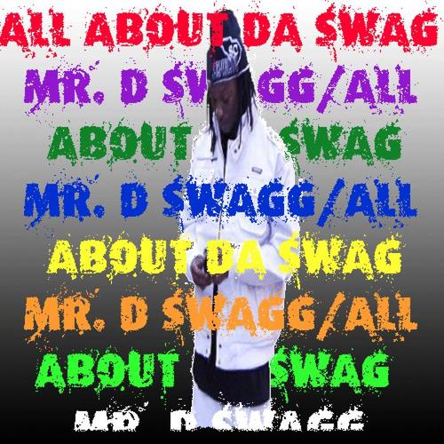 All About da Swagg