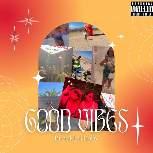 Good Vibes (Explicit)