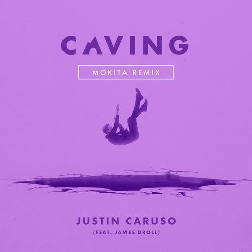 Caving (Mokita Remix)