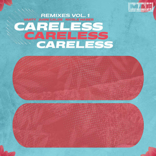 Careless (Remixes Vol. 1)