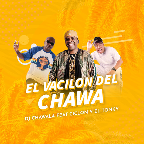 El Vacilon del Chawa