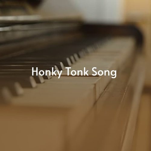 Honky Tonk Song