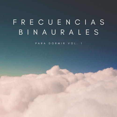 Frecuencias Binaurales Para Dormir Vol. 1