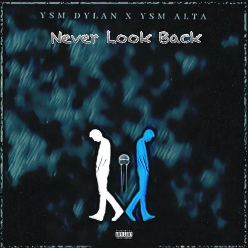 Never Look Back (Explicit)