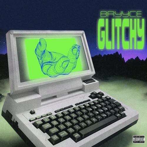 Glitchy (Explicit)