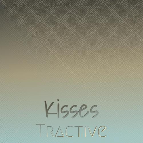 Kisses Tractive