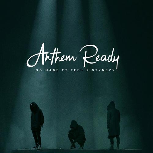 Anthem Ready (feat. Teek & Stynezy) [Explicit]