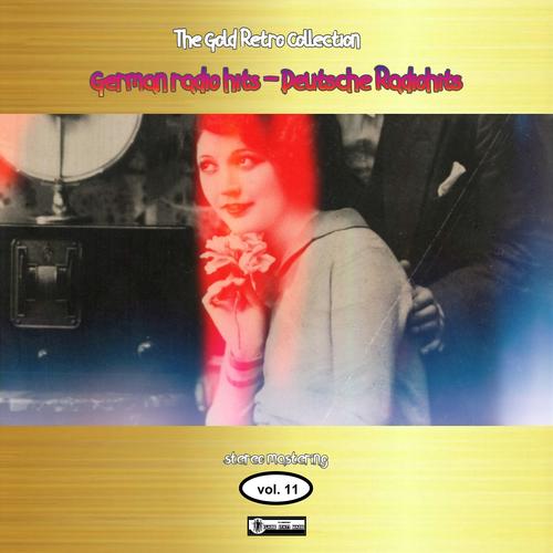 The Gold Retro Collection: German Radio Hits (Deutsche Radiohits) Vol. 11