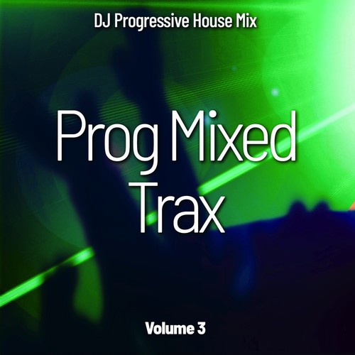 Prog Mixed Trax, Vol. 3