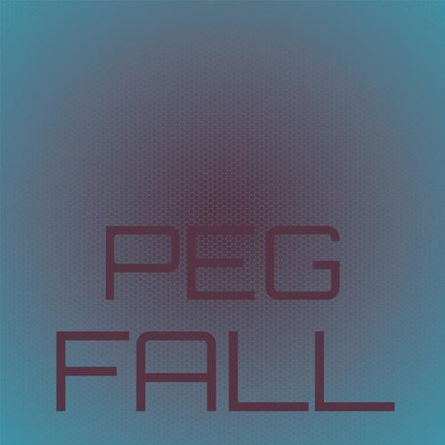 Peg Fall