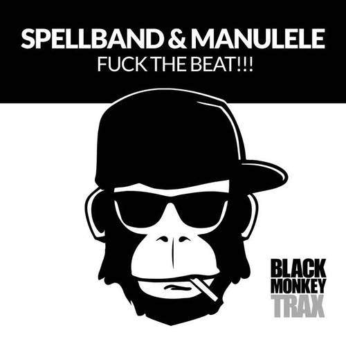 Fuck the Beat!!! (Monkey Mix)