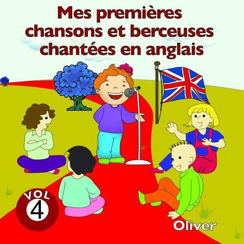 Mes premières chansons et berceuses chantées en anglais, vol. 4