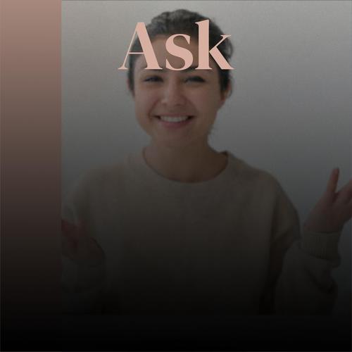 Ask