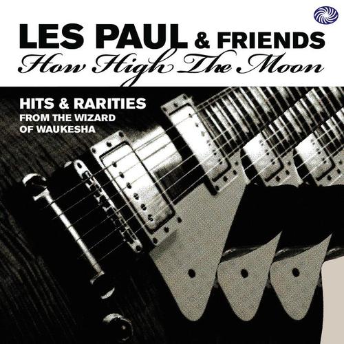 How High the Moon: Hits & Rarities