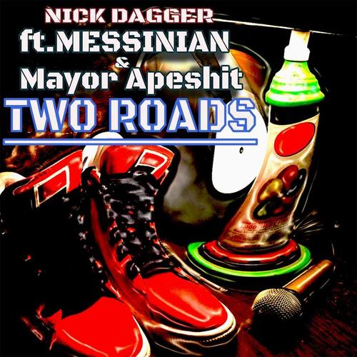 Two Roads (feat. Messinian & Mayor Apeshit) [Explicit]