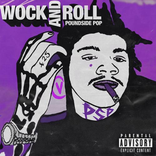 WOCK AND ROLL (PURPLE EDITION) [Explicit]