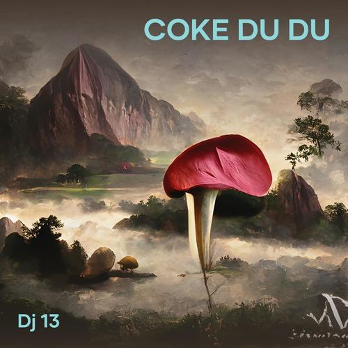 Coke Du Du (Remix)