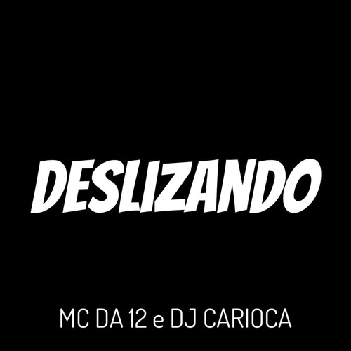 Deslizando (Explicit)