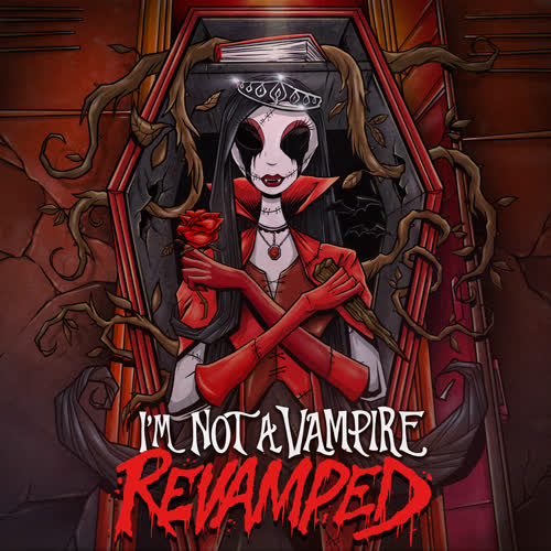 I'm Not A Vampire (Revamped) [Explicit]