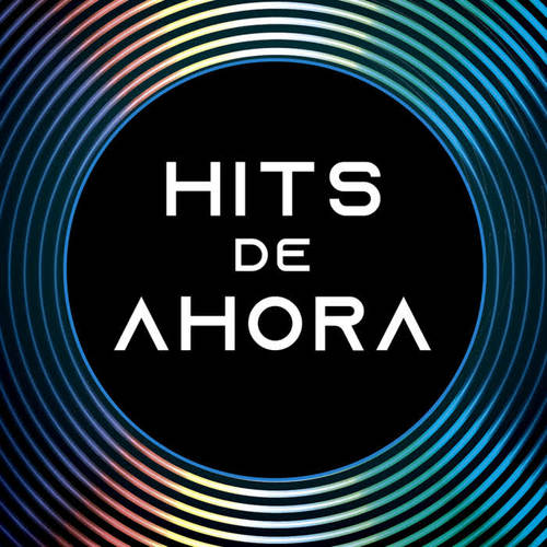 Hits de ahora (Explicit)