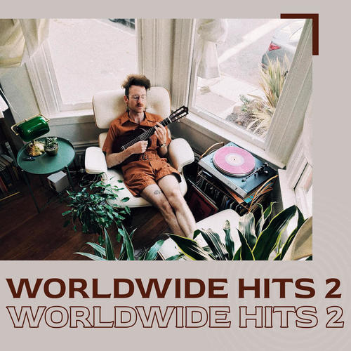 Worldwide hits 2 (Explicit)