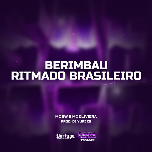 Berimbau Ritmado Brasileiro (Explicit)