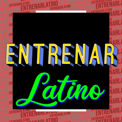 Entrenar Latino (Explicit)