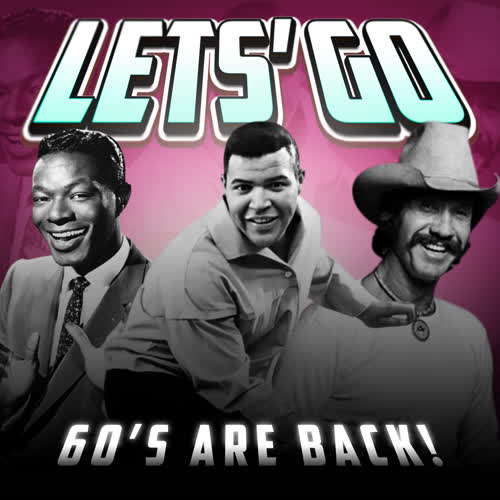 Let's Go (60's Are Back!)