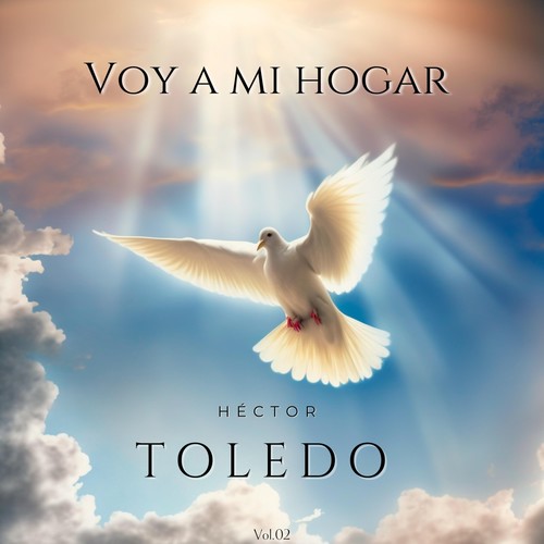 Voy a Mi Hogar, Vol. 02