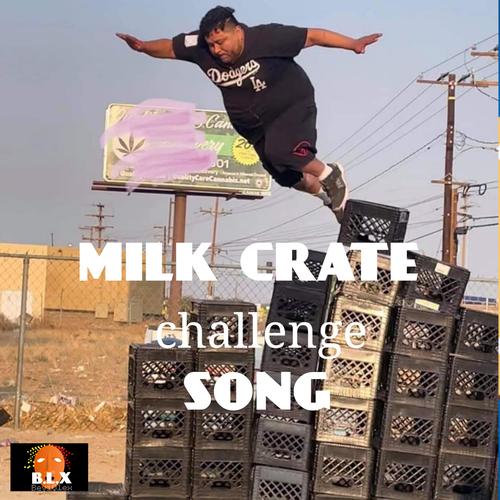 Milk crate challenge song (feat. Che ecru & muwop) [Explicit]