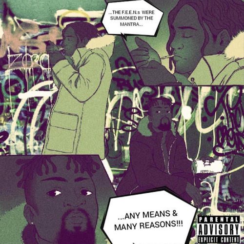 Any Means & Many Reasons (Explicit)