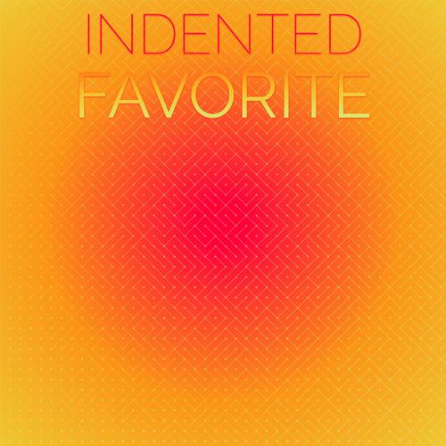 Indented Favorite