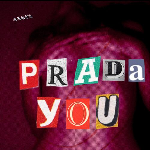 Prada You (Explicit)