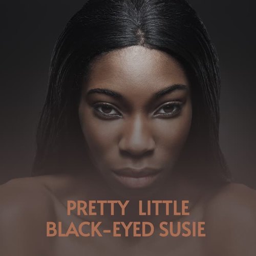 Pretty Little Black-Eyed Susie