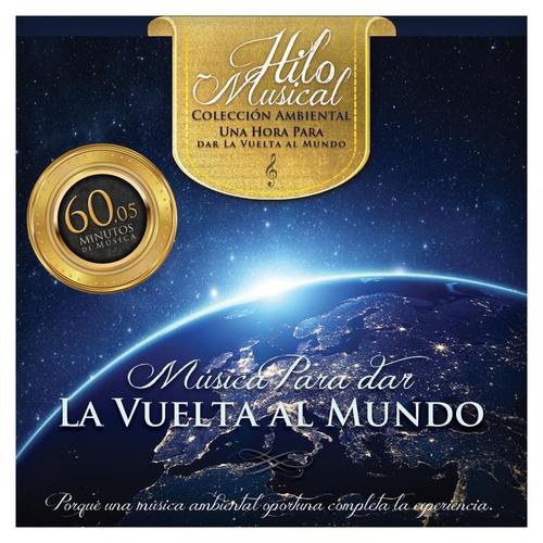 La Vuelta al Mundo (Hilo Musical)