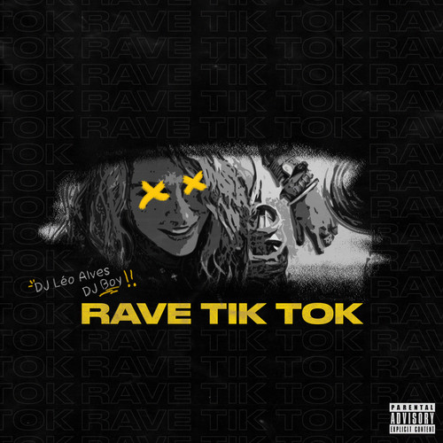 Rave Tik Tok (Explicit)