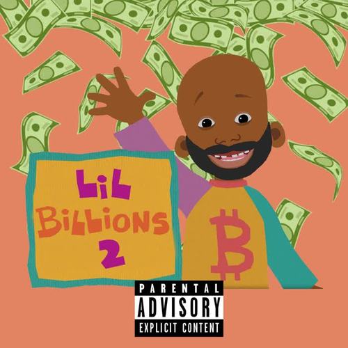 Lil Billions 2 (Explicit)