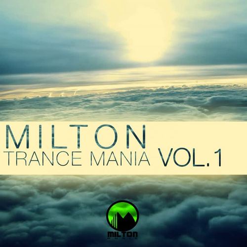 Milton Trance Mania Vol 1