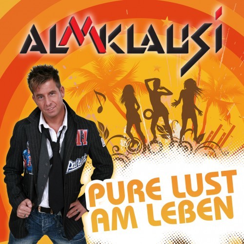 Die Pure Lust Am Leben (Sommer Version)