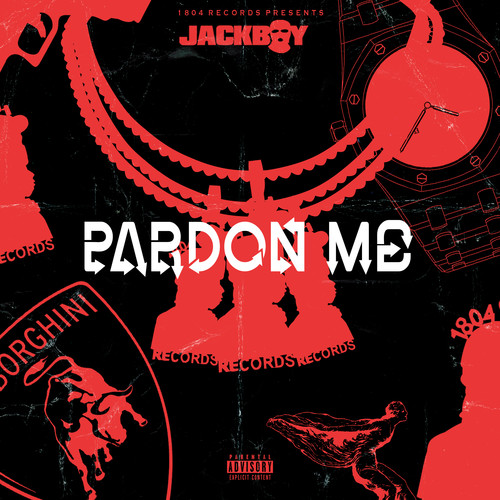 Pardon Me (Explicit)