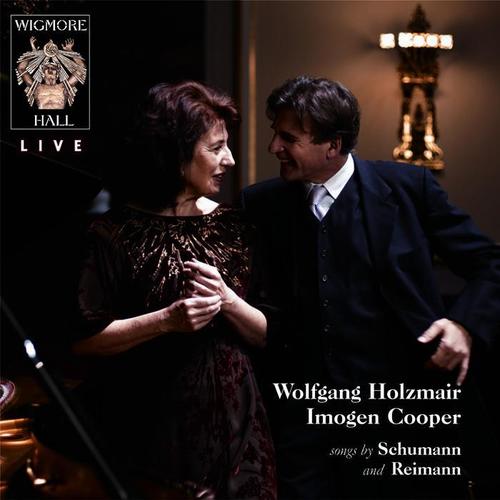 Schumann / Reimann - Wigmore Hall Live