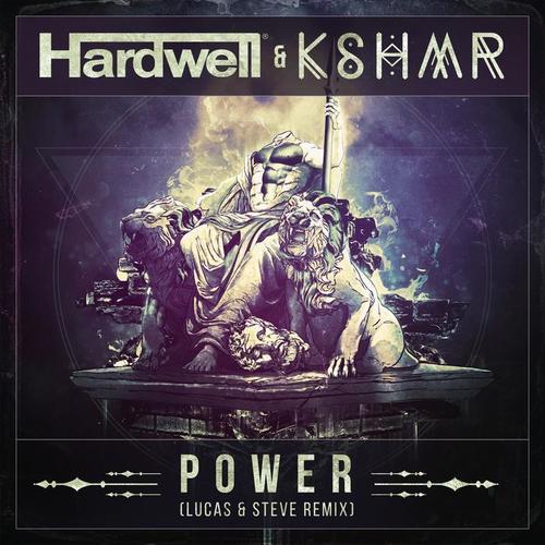 Power (Lucas & Steve Remix)